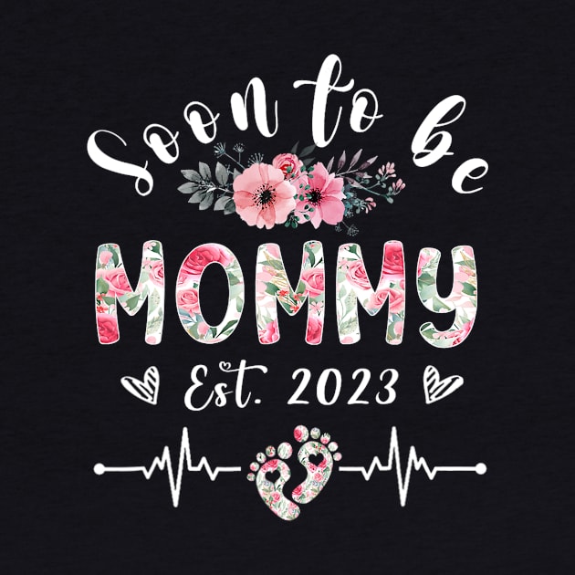 Soon To Be Mommy Est 2023 Floral by tabbythesing960